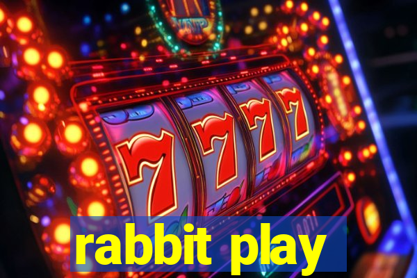 rabbit play